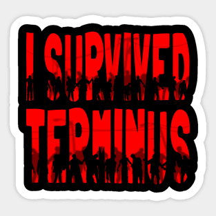 I SURVIVED TERMINUS Sticker